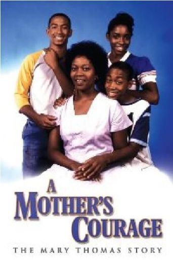  A Mother's Courage: The Mary Thomas Story Poster