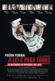  Operation Carwash: A Worldwide Corruption Scandal Made in Brazil Poster