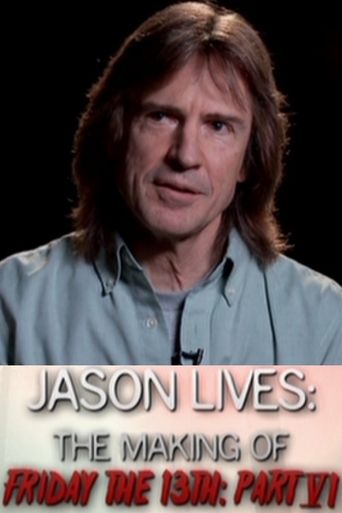  Jason Lives: The Making of Friday the 13th Part VI Poster