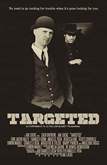 Targeted Movie Targeted (2015): Where to Watch and Stream Online | Reelgood