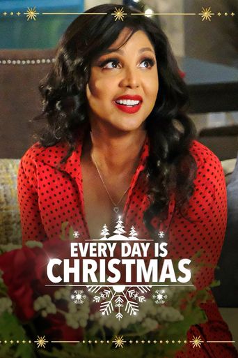  Every Day Is Christmas Poster