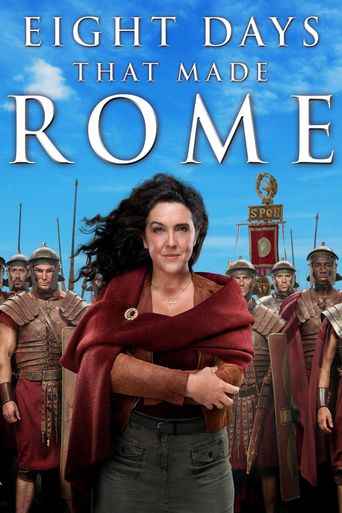  8 Days That Made Rome Poster