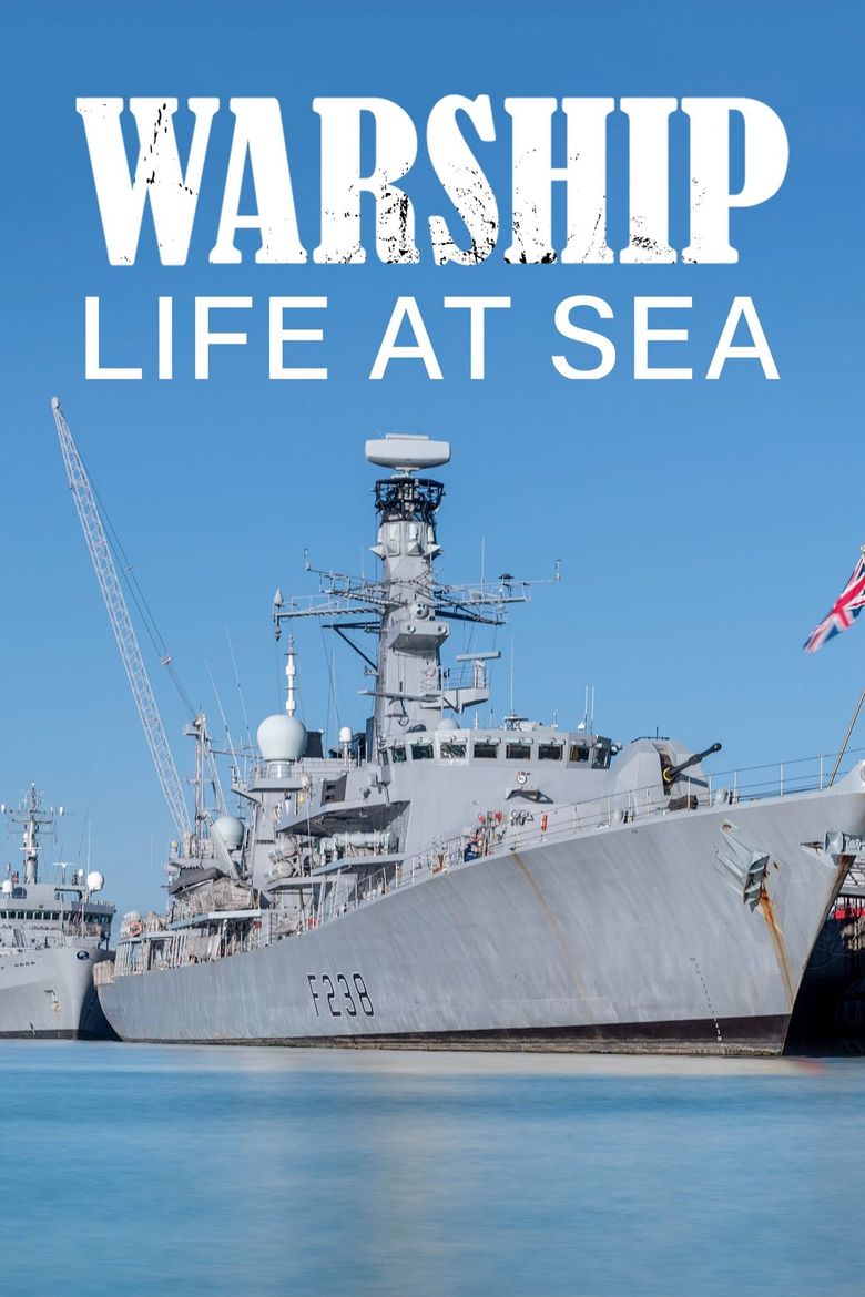 Warship: Life at Sea