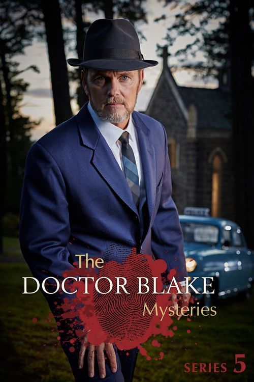 The Doctor Blake Mysteries Season 5: Where To Watch Every Episode ...