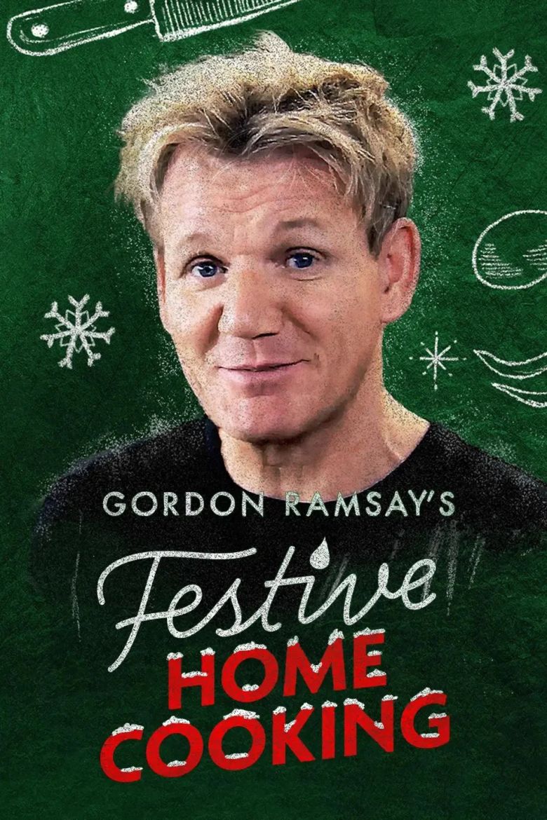 Gordon Ramsay’s Festive Home Cooking