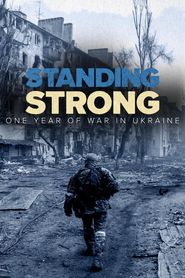  Standing Strong: One Year of War in Ukraine Poster
