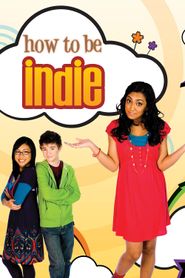  How to Be Indie Poster