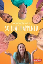  So That Happened Poster