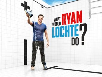 What Would Ryan Lochte Do? Poster
