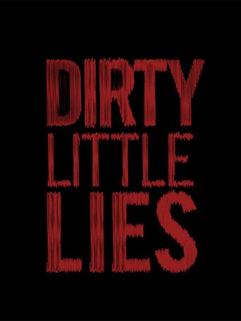  Dirty Little Lies Poster