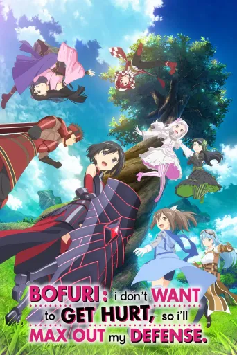 Bofuri: I Don't Want to Get Hurt, So I'll Max Out My Defense