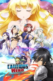  Cautious Hero: The Hero Is Overpowered but Overly Cautious Poster