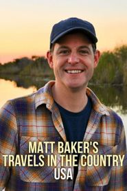  Matt Baker's Travels in the Country: USA Poster
