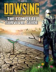  Dowsing: The Complete Survival Guide Poster