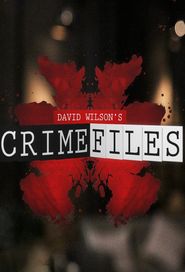  David Wilson's Crime Files Poster