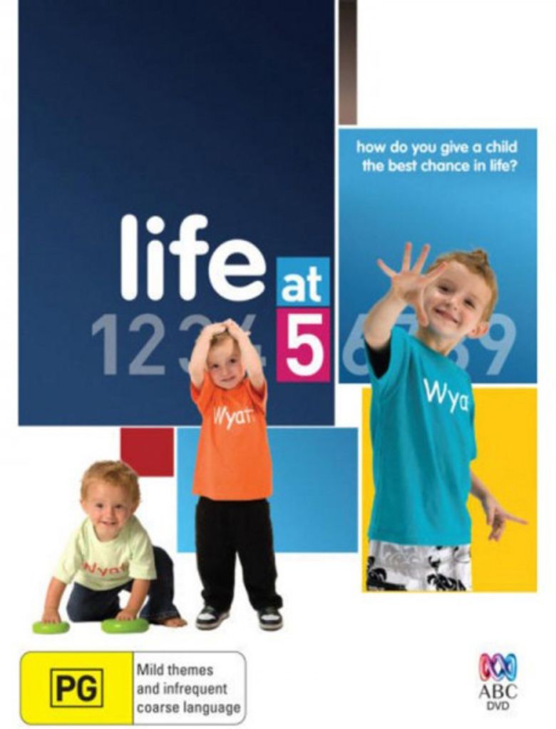 Life at 5
