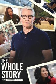 New releases The Whole Story with Anderson Cooper Poster