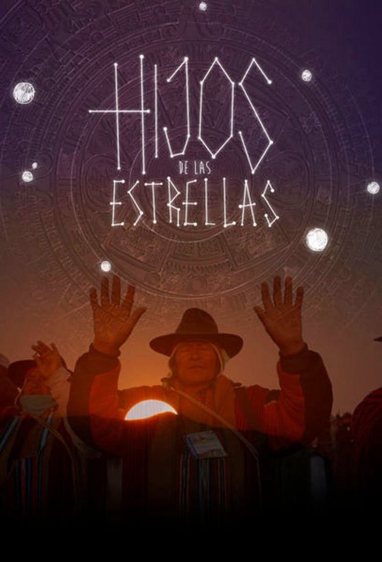 Hijos de las Estrellas Hijos de las Estrellas