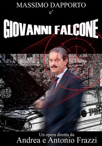  Giovanni Falcone - L'uomo che sfidò Cosa Nostra Poster