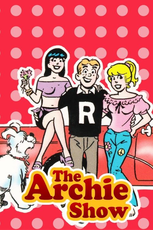 The Archie Show: User Lists | Reelgood