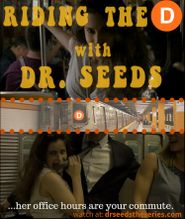  Riding the D with Dr. Seeds Poster