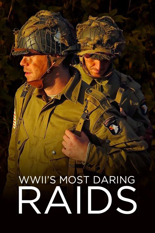 WWII's Most Daring Raids Poster