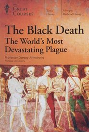  The Black Death: The World's Most Devastating Plague Poster
