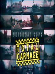  Motorway Cops: Total Carnage Poster