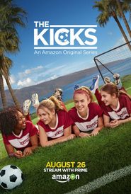  The Kicks Poster