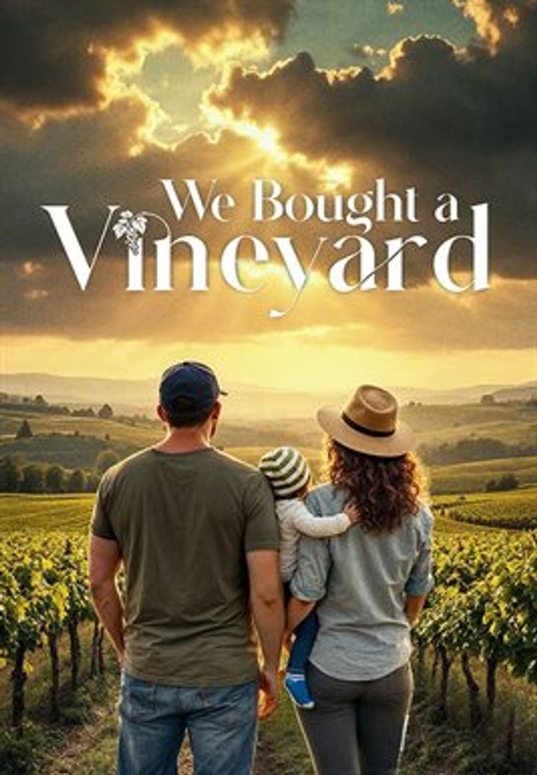 We Bought the Vineyard