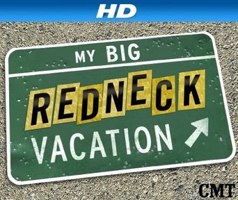  My Big Redneck Vacation Poster