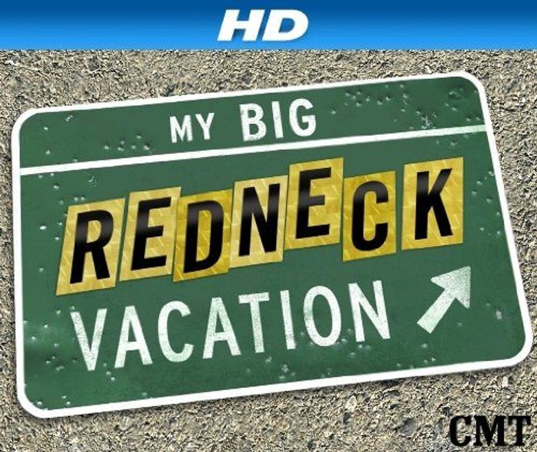 My Big Redneck Vacation