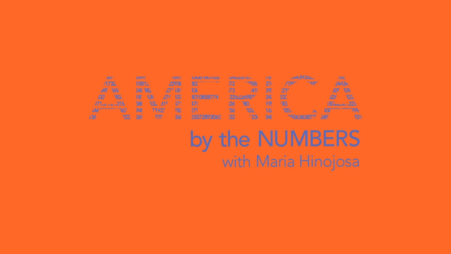 America by the Numbers with Maria Hinojosa Backdrop