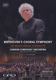  Beethoven's Choral Symphony: Sir Simon Rattle dirige the London Symphony Orchestra Poster