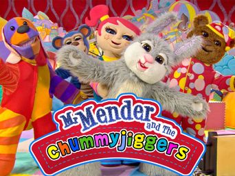  Mr Mender and the Chummyjiggers Poster