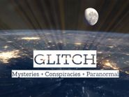  Glitch - Mysteries Conspiracies and Paranormal Poster