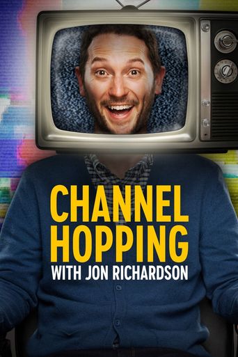  Channel Hopping with Jon Richardson Poster