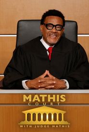  Mathis Court with Judge Mathis Poster