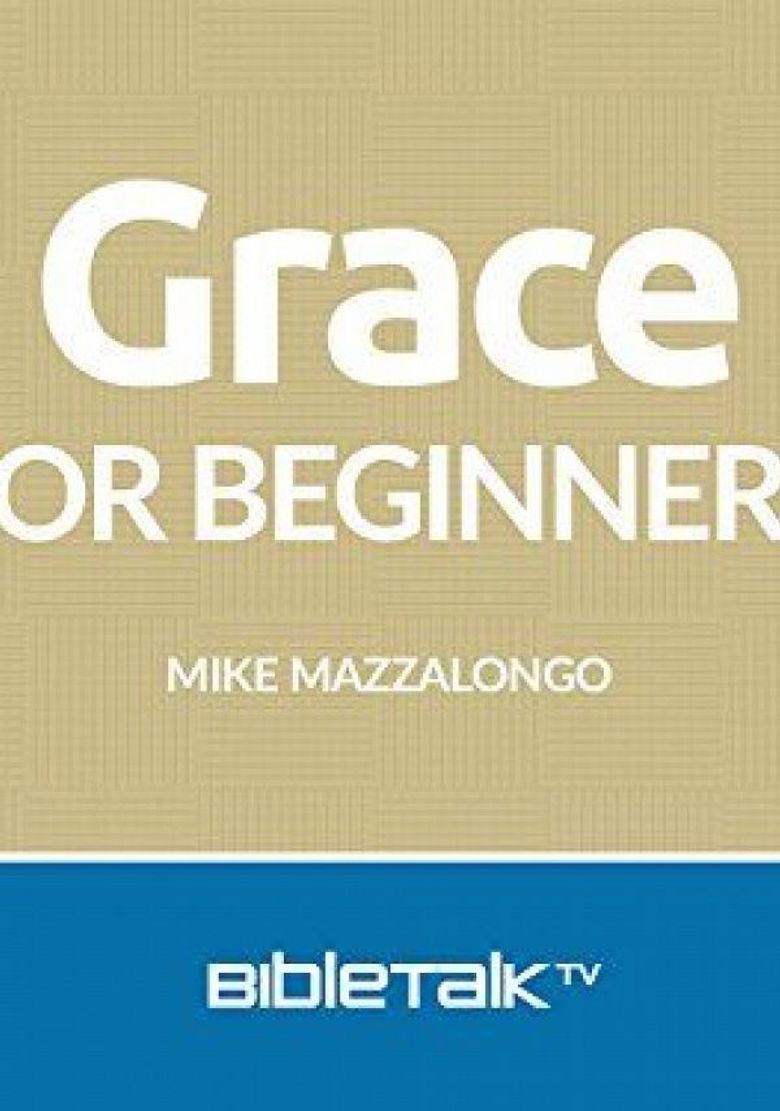 Grace for Beginners
