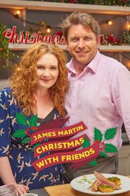  James Martin: Christmas with Friends Poster