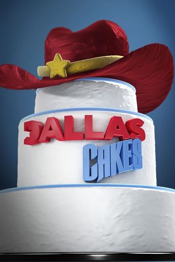  Dallas Cakes Poster