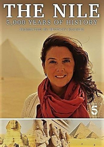  The Nile: Egypt's Great River with Bettany Hughes Poster