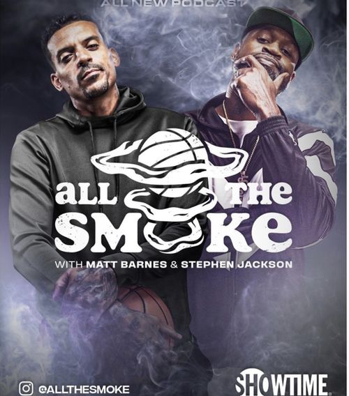 All the Smoke with Matt Barnes and Stephen Jackson Poster