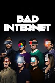  Bad Internet Poster