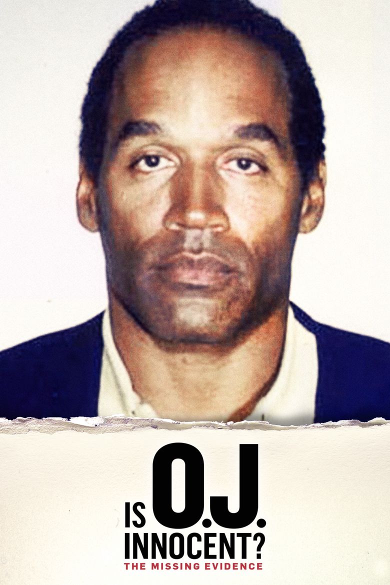 Is O.J. Innocent? The Missing Evidence Poster