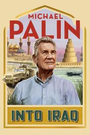  Michael Palin: Into Iraq Poster
