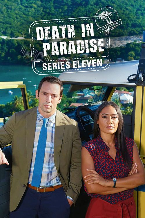 Death in Paradise Season 11 Where To Watch Every Episode Reelgood