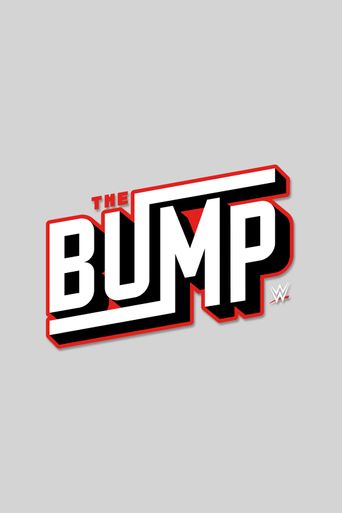  WWE's the Bump Poster