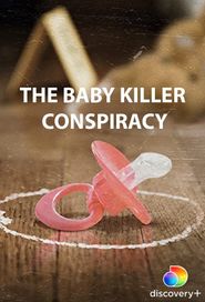  The Baby Killer Conspiracy Poster