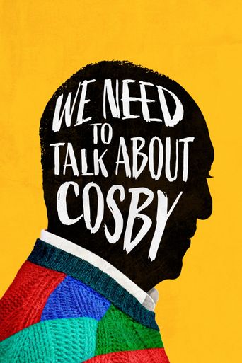  We Need to Talk About Cosby Poster